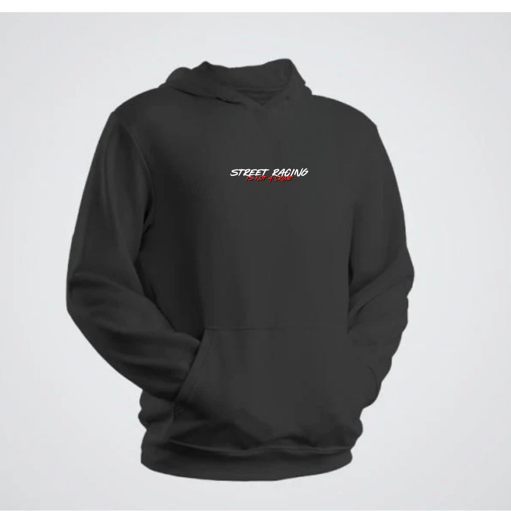 Bluza "Street Racing is not a crime"